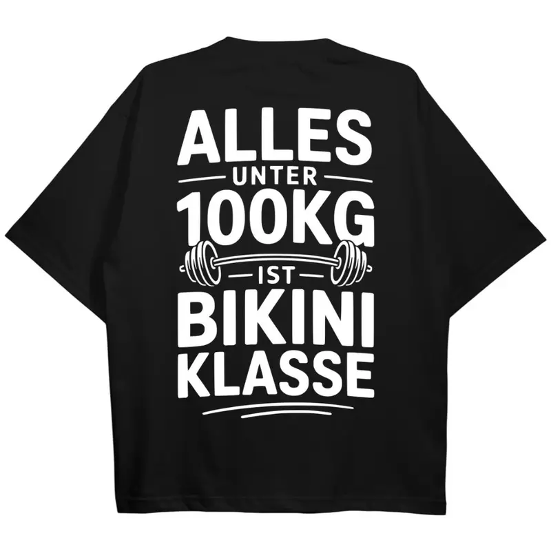 ALLES UNTER 100KG OVERSIZE SHIRT (BACKPRINT)
