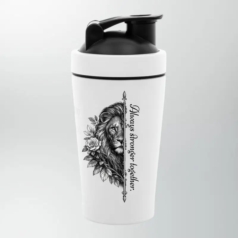 ALWAYS STRONGER TOGETHER EDELSTAHL SHAKER