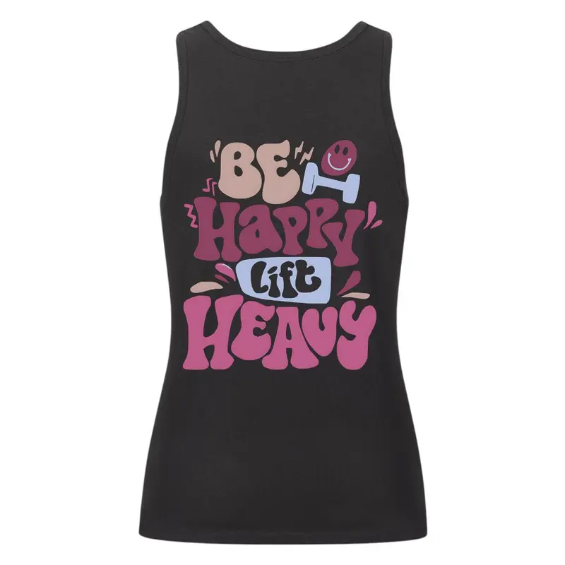 BE HAPPY LIFT HEAVY DAMEN TANK TOP (BACKPRINT)