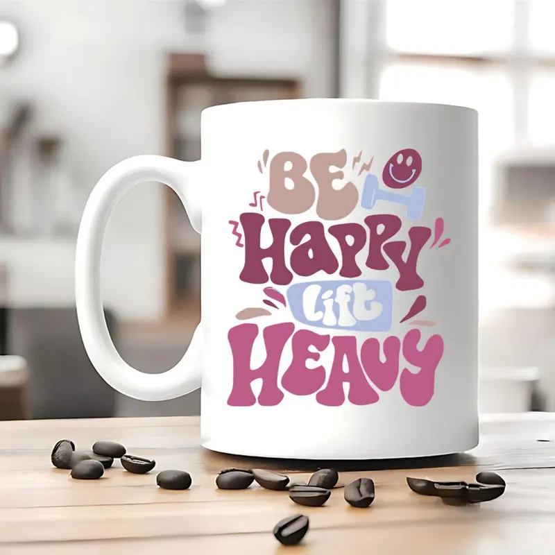 BE HAPPY LIFT HEAVY TASSE
