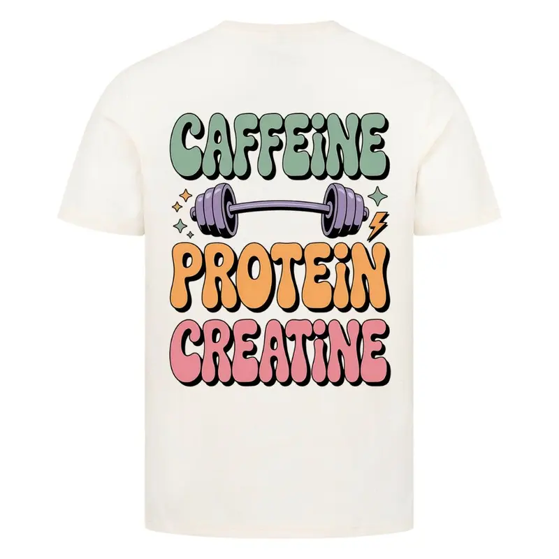 CAFFEINE PROTEIN CREATINE PREMIUM SHIRT (BACKPRINT)
