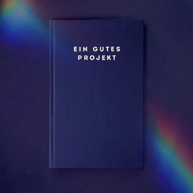 Ein guter Plan "Ein gutes Projekt"