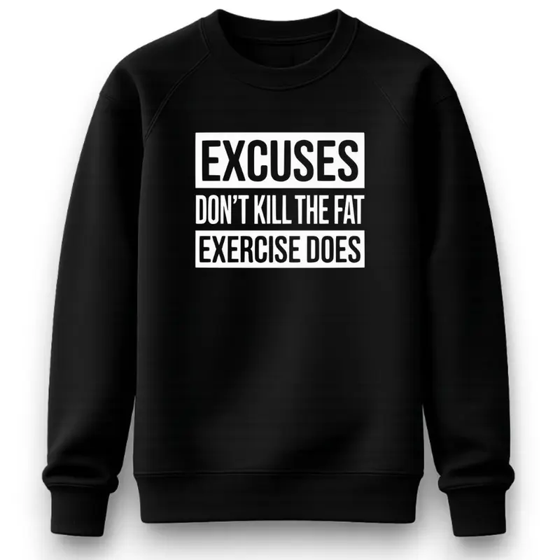 EXCUSES PREMIUM SWEATSHIRT