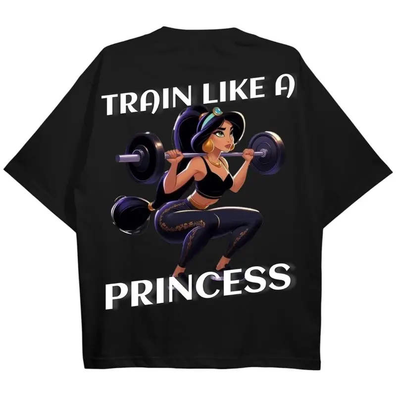 TRAIN LIKE A PRINCESS OVERSIZE SHIRT (BACKPRINT)